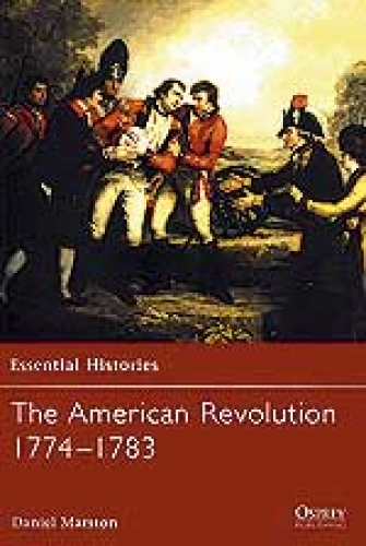 The American Revolution 1774 - 1783